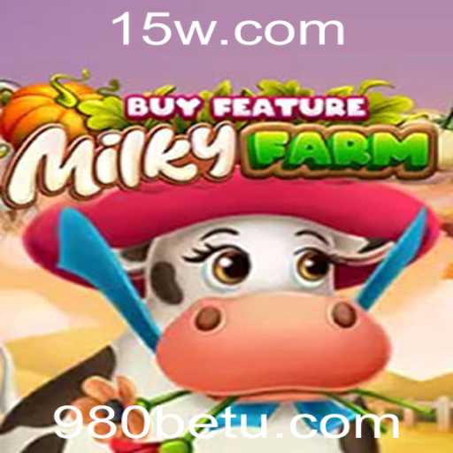 Explorando o Universo de MilkyFarmBuyFeature: Um Mergulho no Mundo dos Jogos com 980bet